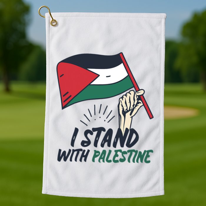 I Stand With Palestine For Their Freedom Free Palestine Golf Towel