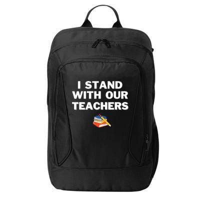 I Stand With Our Teachers & Stand Against Book Banning City Backpack