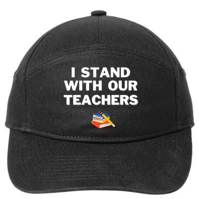 I Stand With Our Teachers & Stand Against Book Banning 7-Panel Snapback Hat