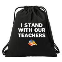 I Stand With Our Teachers & Stand Against Book Banning Drawstring Bag
