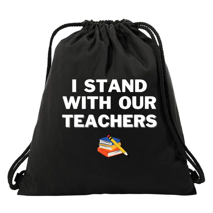 I Stand With Our Teachers & Stand Against Book Banning Drawstring Bag
