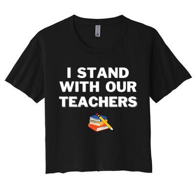 I Stand With Our Teachers & Stand Against Book Banning Crop Top
