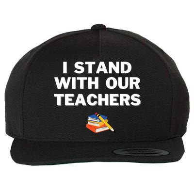 I Stand With Our Teachers & Stand Against Book Banning Wool Snapback Cap