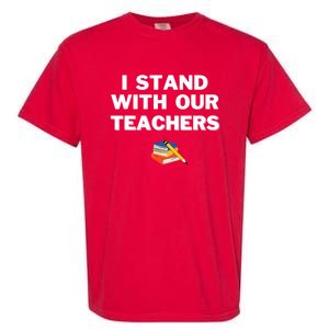 I Stand With Our Teachers & Stand Against Book Banning Garment-Dyed Heavyweight T-Shirt