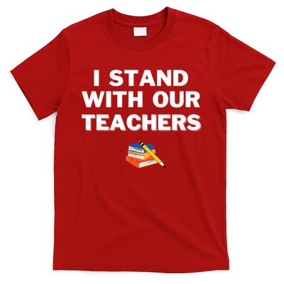 I Stand With Our Teachers & Stand Against Book Banning T-Shirt
