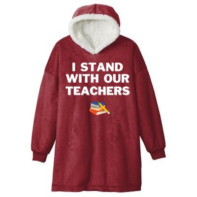 I Stand With Our Teachers & Stand Against Book Banning Hooded Wearable Blanket