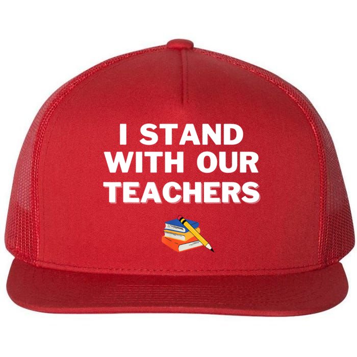 I Stand With Our Teachers & Stand Against Book Banning Flatbill Hat