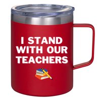 I Stand With Our Teachers & Stand Against Book Banning 12oz Stainless Steel Coffee Mug