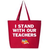 I Stand With Our Teachers & Stand Against Book Banning 25L Jumbo Tote
