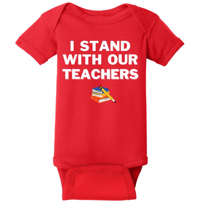 I Stand With Our Teachers & Stand Against Book Banning Baby Bodysuit