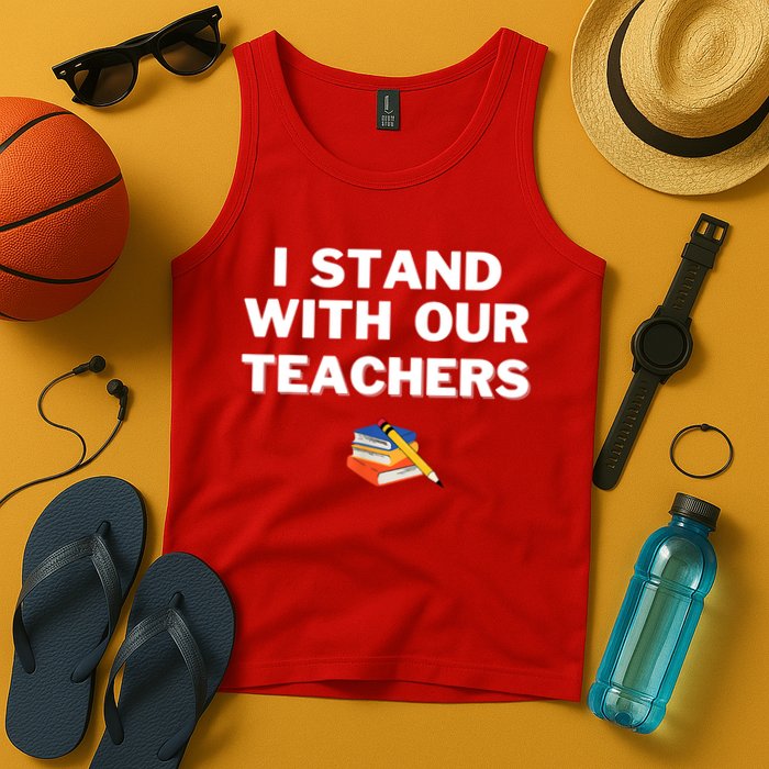 I Stand With Our Teachers & Stand Against Book Banning Tank Top