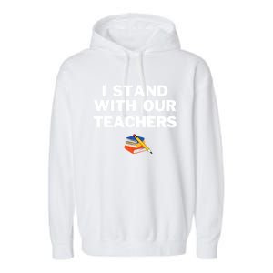 I Stand With Our Teachers & Stand Against Book Banning Garment-Dyed Fleece Hoodie