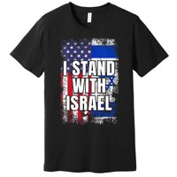 I Stand With Israel USA Israeli Flag Premium T-Shirt