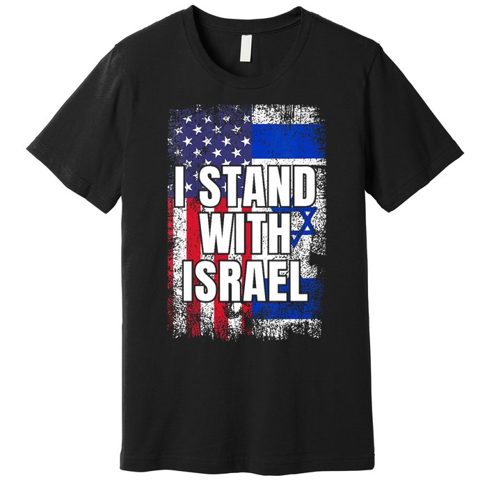 I Stand With Israel USA Israeli Flag Premium T-Shirt