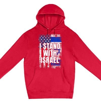 I Stand With Israel USA Israeli Flag Premium Pullover Hoodie