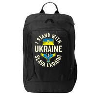I Stand With Ukraine Slava Ukraini City Backpack
