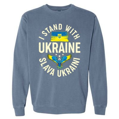 I Stand With Ukraine Slava Ukraini Garment-Dyed Sweatshirt