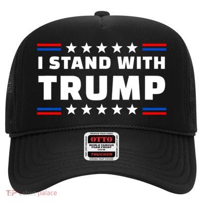 I Stand With Trump Pro Trump Supporter Free Trump High Crown Mesh Back Trucker Hat
