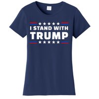 I Stand With Trump Pro Trump Supporter Free Trump Women's T-Shirt