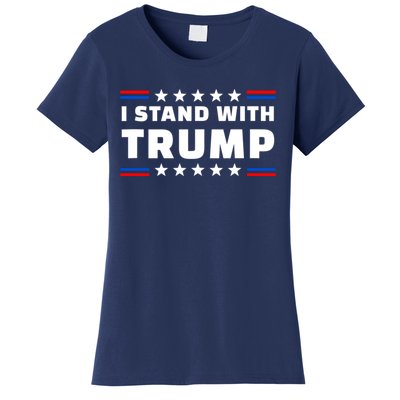 I Stand With Trump Pro Trump Supporter Free Trump Women's T-Shirt