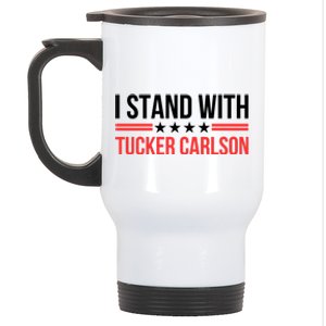 I Stand With Tucker Carlson Stainless Steel Travel Mug