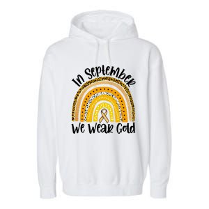 In September We Wear Gold Rainbow Hood Cancer Awareness Gift Garment-Dyed Fleece Hoodie