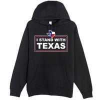 I Stand With Texas Luke Rudkow Premium Pullover Hoodie