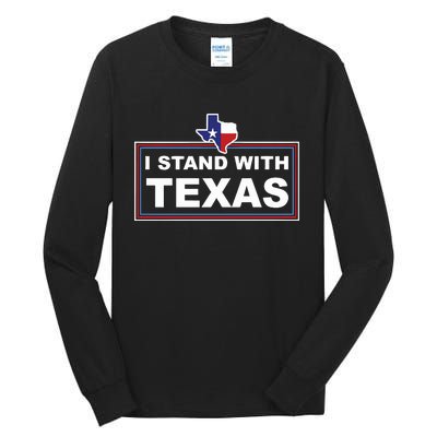 I Stand With Texas Luke Rudkow Tall Long Sleeve T-Shirt