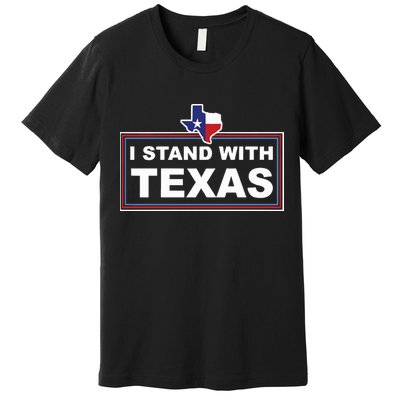 I Stand With Texas Luke Rudkow Premium T-Shirt