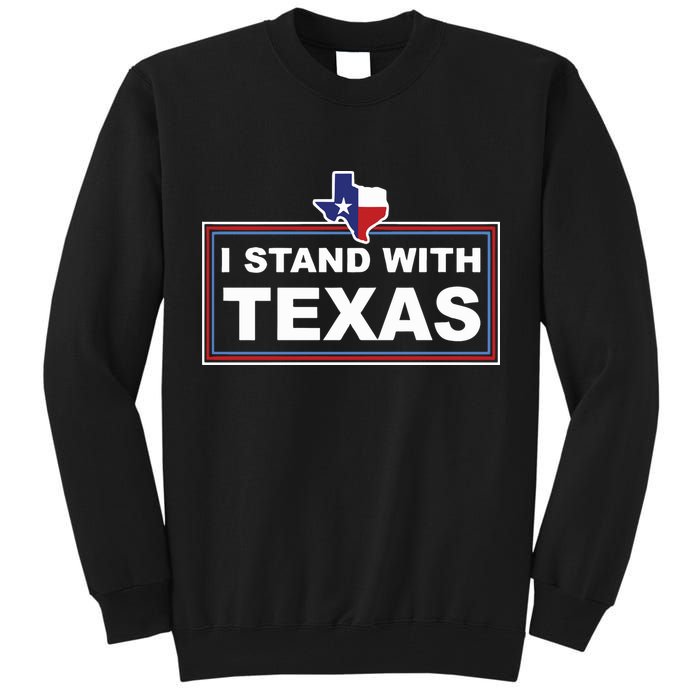 I Stand With Texas Luke Rudkow Tall Sweatshirt