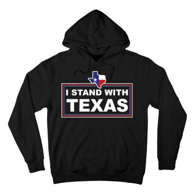 I Stand With Texas Luke Rudkow Tall Hoodie