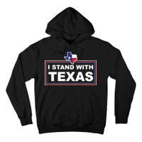 I Stand With Texas Luke Rudkow Tall Hoodie