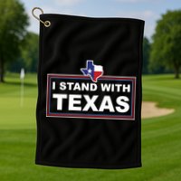 I Stand With Texas Luke Rudkow Golf Towel