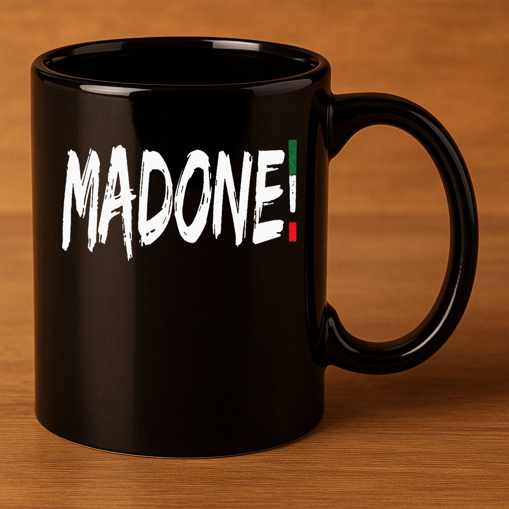 Italian Slang Word Madone 11oz C Handle Ceramic Mug