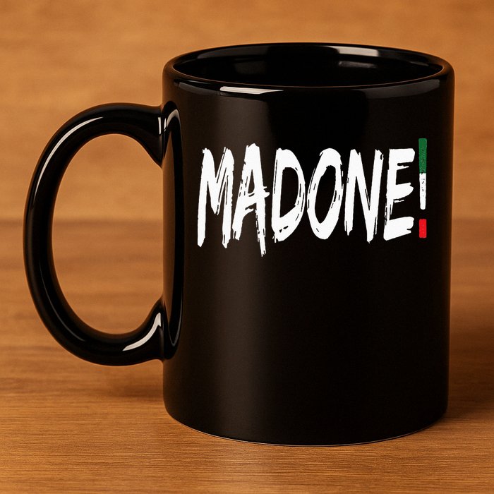 Italian Slang Word Madone 11oz C Handle Ceramic Mug