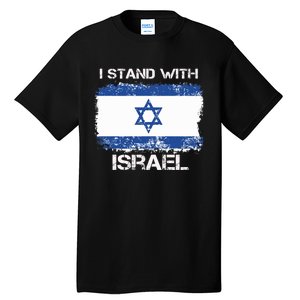 I Stand With Israel Support Israel Love Israeli Brotherhood Tall T-Shirt