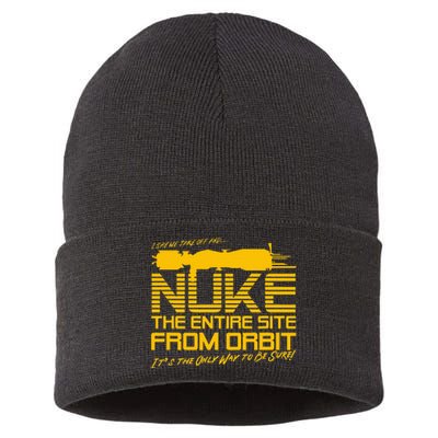 I Say We Take Off And Nuke The Entire Site From Orbit Quote Sustainable Knit Beanie