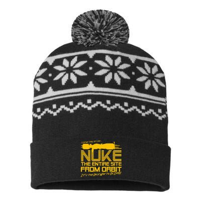 I Say We Take Off And Nuke The Entire Site From Orbit Quote USA-Made Snowflake Beanie