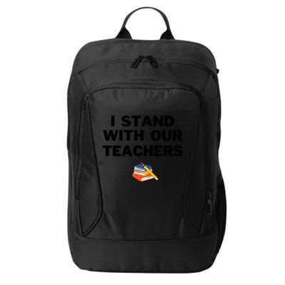 I Stand With Our Teachers & Stand Against Book Banning City Backpack
