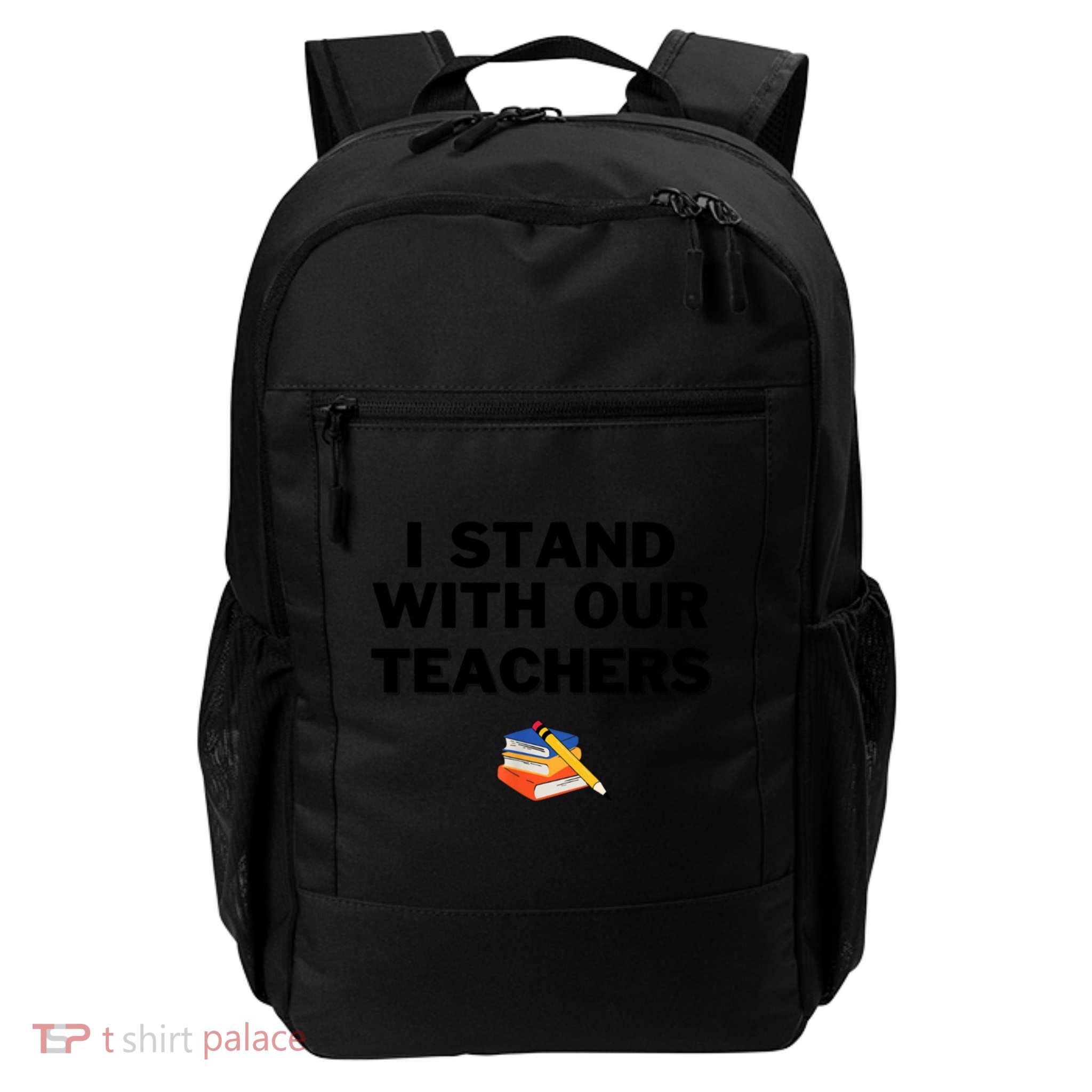 I Stand With Our Teachers & Stand Against Book Banning Backpack