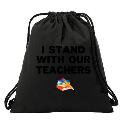 I Stand With Our Teachers & Stand Against Book Banning Drawstring Bag
