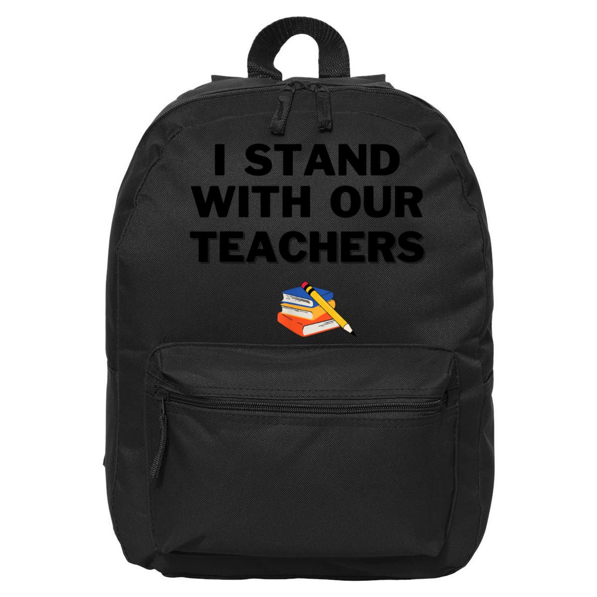 I Stand With Our Teachers & Stand Against Book Banning 16 in Basic Backpack
