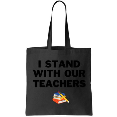 I Stand With Our Teachers & Stand Against Book Banning Bag