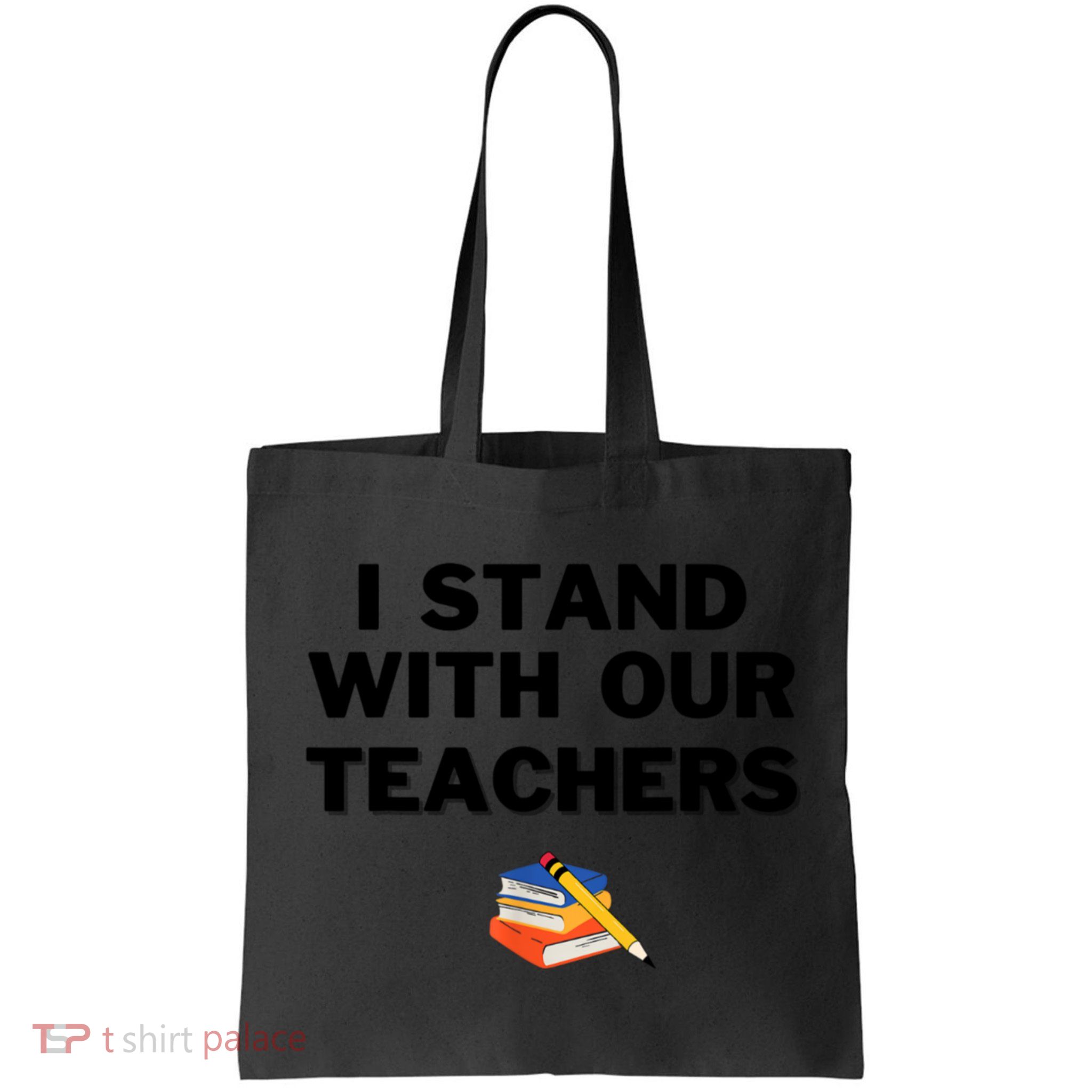 I Stand With Our Teachers & Stand Against Book Banning Bag