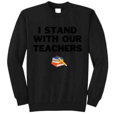 I Stand With Our Teachers & Stand Against Book Banning Tall Sweatshirt