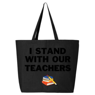 I Stand With Our Teachers & Stand Against Book Banning 25L Jumbo Tote