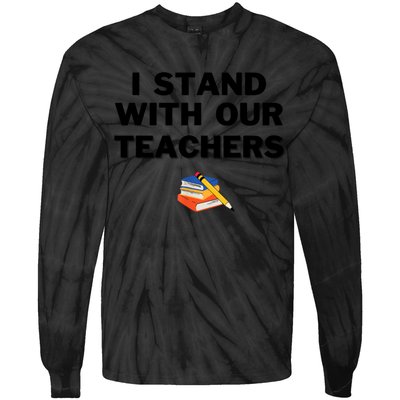 I Stand With Our Teachers & Stand Against Book Banning Tie-Dye Long Sleeve Shirt