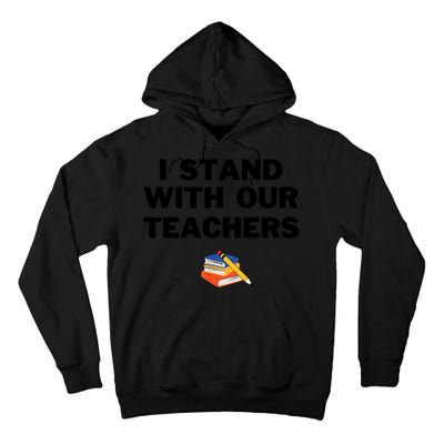 I Stand With Our Teachers & Stand Against Book Banning Tall Hoodie