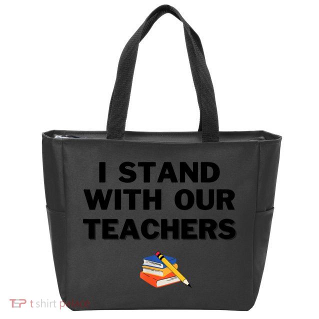 I Stand With Our Teachers & Stand Against Book Banning Zip Tote Bag