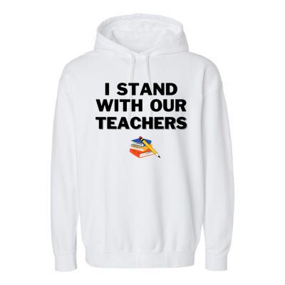 I Stand With Our Teachers & Stand Against Book Banning Garment-Dyed Fleece Hoodie